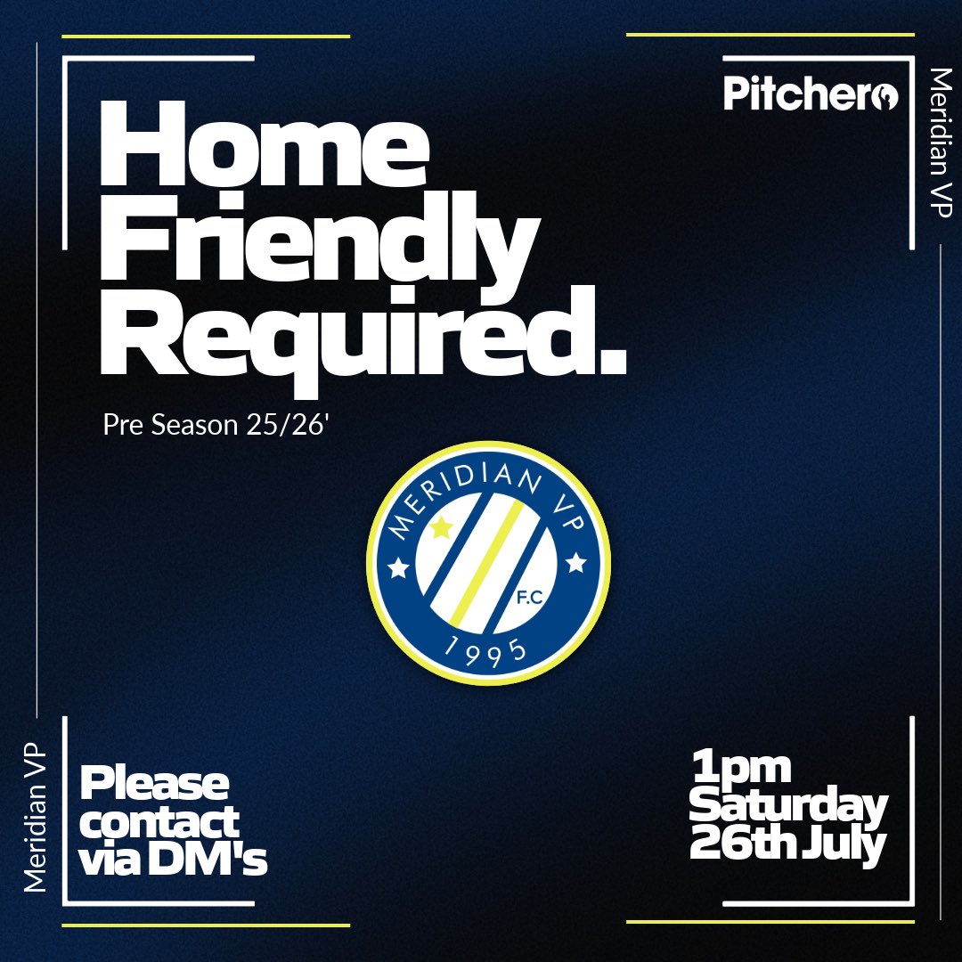 Meridian VP are looking for a Pre Season friendly on Saturday 26th of July! ⚽️ 

This will be a 1pm kick off and we can host 👍🏼

Please get in touch via DM’s if you are interested.

#NonLeague <a href="/KCFL1516/">Kent County FL News</a> <a href="/SCEFLeague/">Presence & Co. SCEFL League</a> #PreSeason 

#MeridianVP⭐