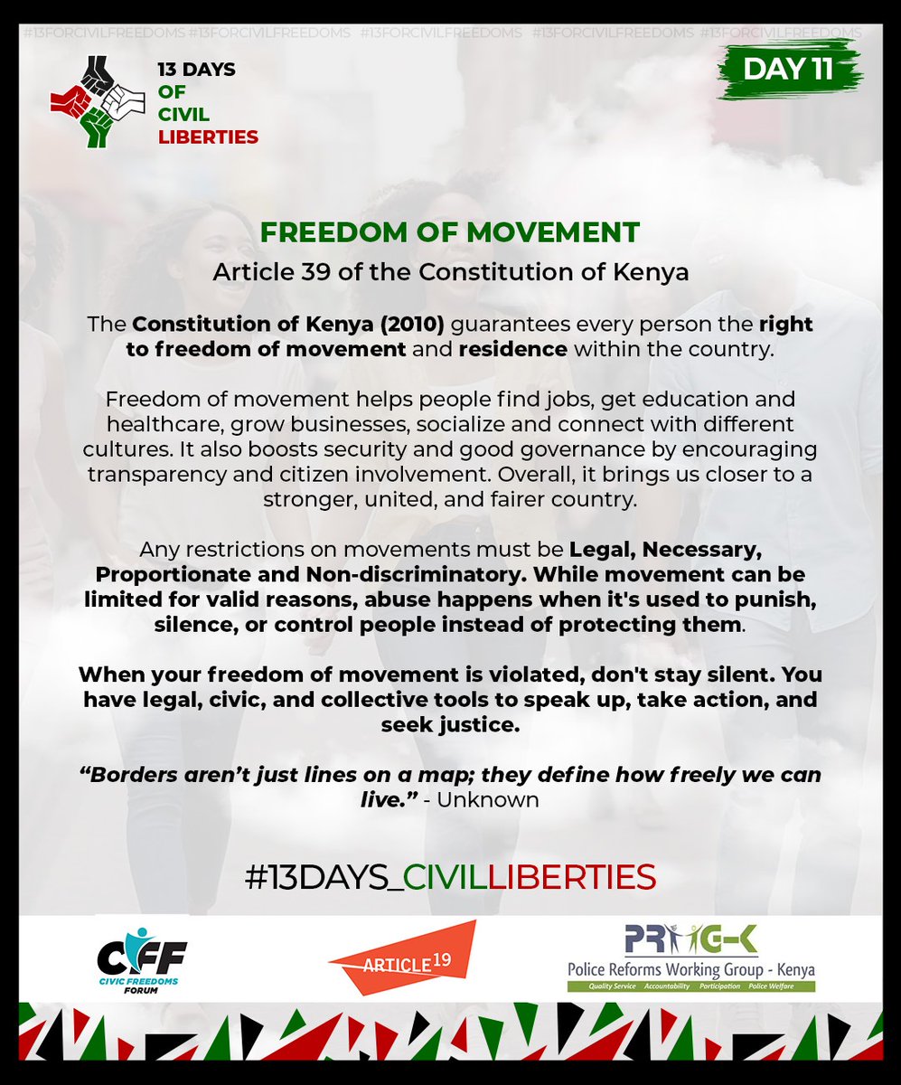 ReformsGroup's tweet image. Article 39 of the Constitution of Kenya guarantees every person the right to freedom of movement and residence. No one should be blocked, confined, or restricted unlawfully. #RightToProtest #13Days_CivilLiberties #FreedomofExpression #EndPoliceBrutalityKE
