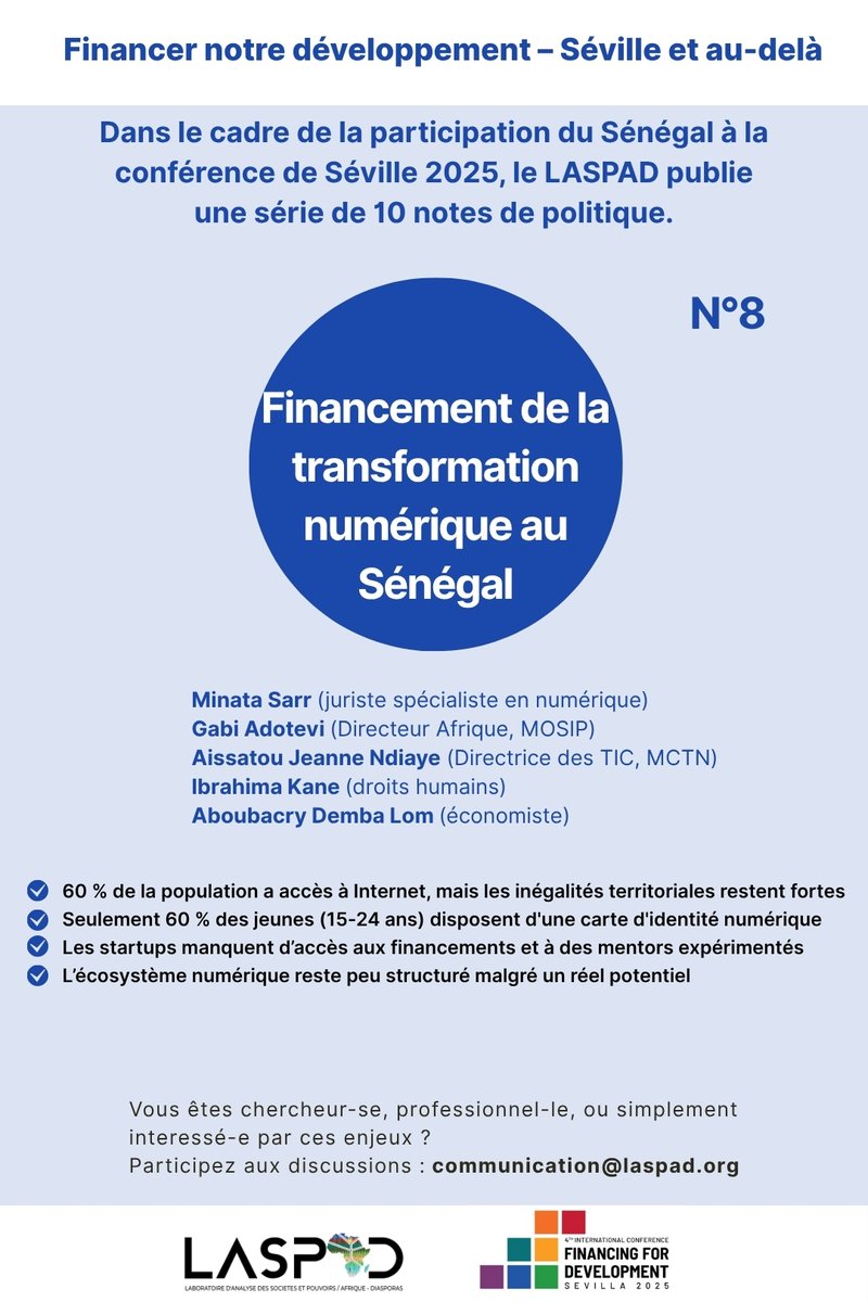Note de politique n°8 – LASPAD
Comment financer la transformation numérique au 🇸🇳 ?
✅ Fonds souverain
✅ Inclusion numérique des jeunes
✅ Mutualisation régionale
📄 Lire : urls.fr/DK41yX
📬 communication@laspad.org
#Séville2025 #Numérique #Laspad