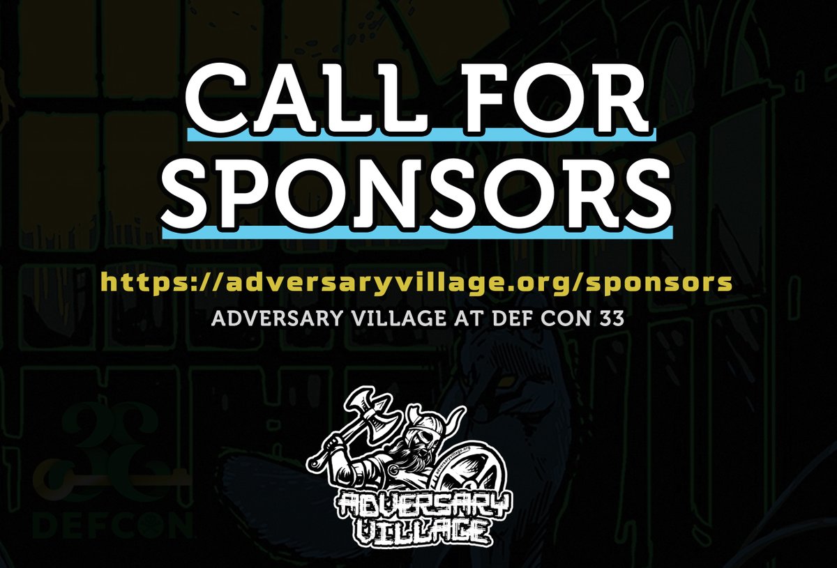 AdversaryVillag's tweet image. Sponsor spots are closing in 5 days!
If you or your organization want to jump in and support #AdversaryVillage @DEFCON 32, now’s the time. Show some love for us and get your name out there.
Drop us an email and let’s chat!
adversaryvillage.org/sponsors/
#Sponsorship #DEFCON33