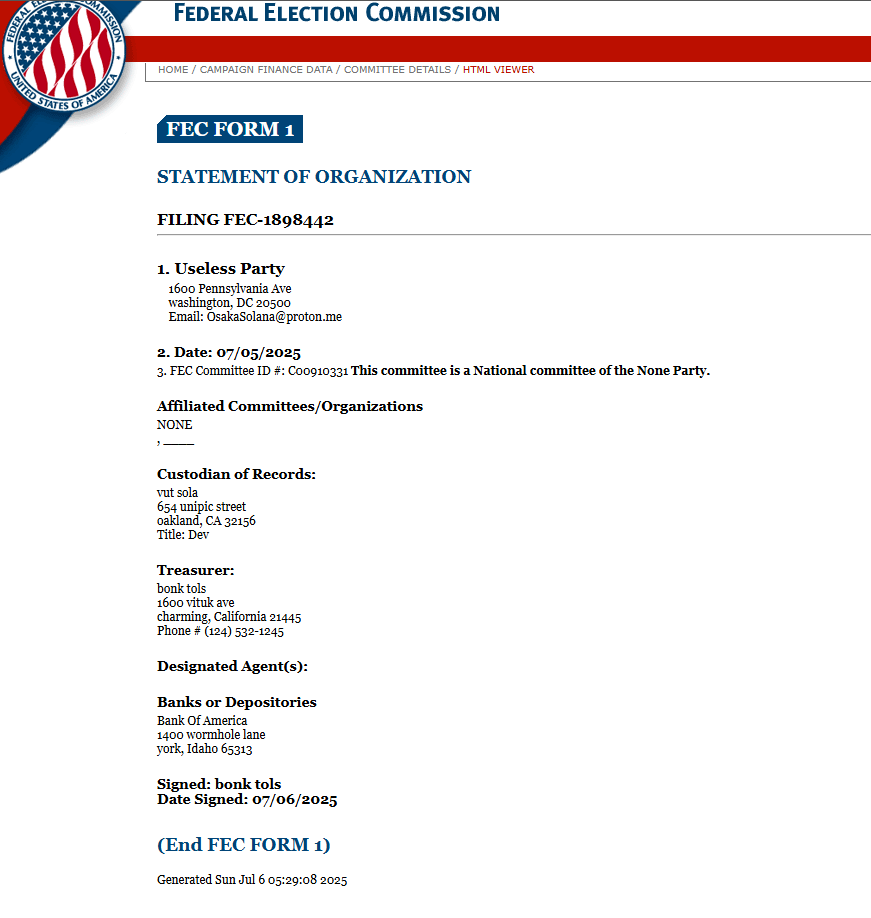 Useless Party - STATEMENT OF ORGANIZATION

Useless Registration for the Useless Party

docquery.fec.gov/cgi-bin/forms/…