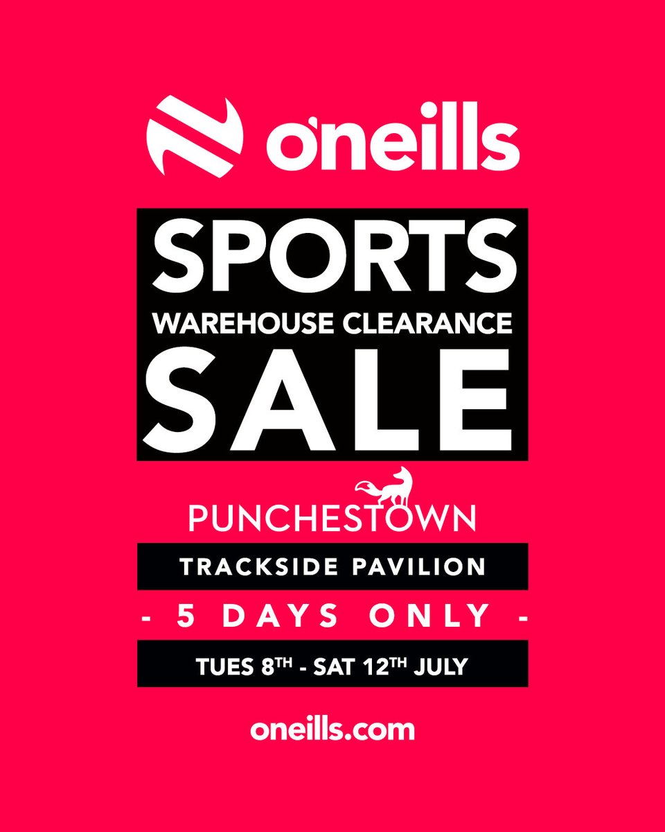 ONeills1918's tweet image. Our BIGGEST SUMMER SALE is back!
O’Neills Warehouse Clearance Sale is back at @punchestownrace🤩
📍Trackside Pavilion, Punchestown Racecourse, Naas W91 VCX4
⏰Opening Times:
8th July:12pm – 6pm
9th July: 9am – 6pm
10th July: 9am – 7pm
11th July: 9am – 6pm
12th July: 9am – 3pm
