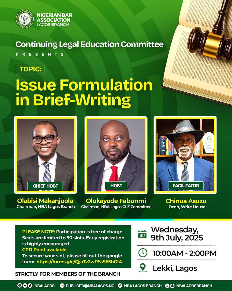 Dear Seniors and Colleagues, 

We invite you to the NBA Lagos CLE webinar to discuss the topic: Issue Formulation in Brief-Writing💥💥💥

Date: Wednesday, 9th July 2025
Time: 10:00 AM – 2:00 PM
Venue: Lekki, Lagos
Facilitator: Mr. Chinua Asuzu, Dean, The Write House

Register in