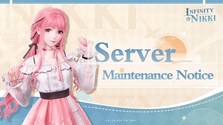 Dear Stylists,

Infinity Nikki will undergo a version update from 12:50 to 20:00 on July 7, 2025 (UTC-7). During this period, the game will be inaccessible. Please plan ahead to avoid any unnecessary losses.

💡The update is scheduled for July 7, 2025, 12:50 (UTC-7)—after