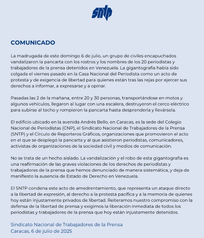El #SNTP rechaza y condena la vandalización de la pancarta con las caras y los nombres de los 20 periodistas y trabajadores de la prensa detenidos en Venezuela, que había sido colgada el viernes en un acto de protesta y de exigencia de libertad en la Casa Nacional del Periodista