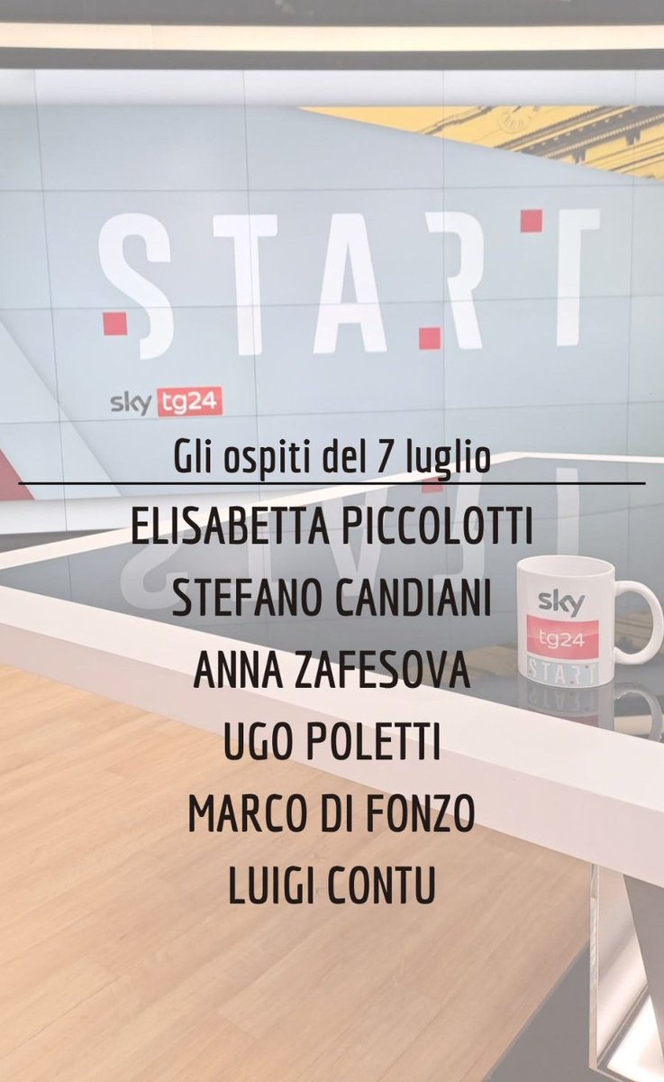 Giovanna Pancheri (@giopank) on Twitter photo Vi aspetto domani con una nuova puntata di #Start insieme ai nostri ospiti <a href="/BettaPiccolotti/">ElisabettaPiccolotti</a>, <a href="/CandianiStefano/">Stefano Candiani</a>, <a href="/zafesova/">Anna Zafesova</a>, <a href="/UgoPoletti/">Ugo Poletti</a>, <a href="/Marco_DiFonzo4/">MarcoDiFonzo</a> e <a href="/_luigicontu/">Luigi Contu</a>.
Come sempre in onda dalle 9:30 su <a href="/SkyTG24/">Sky tg24</a>! Vi aspetto domani con una nuova puntata di #Start insieme ai nostri ospiti <a href="/BettaPiccolotti/">ElisabettaPiccolotti</a>, <a href="/CandianiStefano/">Stefano Candiani</a>, <a href="/zafesova/">Anna Zafesova</a>, <a href="/UgoPoletti/">Ugo Poletti</a>, <a href="/Marco_DiFonzo4/">MarcoDiFonzo</a> e <a href="/_luigicontu/">Luigi Contu</a>.
Come sempre in onda dalle 9:30 su <a href="/SkyTG24/">Sky tg24</a>!