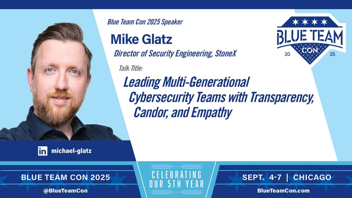 🚨Blue Team Con 2025 Talk Alert🚨

Talk Title: Leading Multi-Generational Cybersecurity Teams with Transparency, Candor, and Empathy 

Presented by: Mike Glatz 

See abstract: blueteamcon.com/directory/lead…