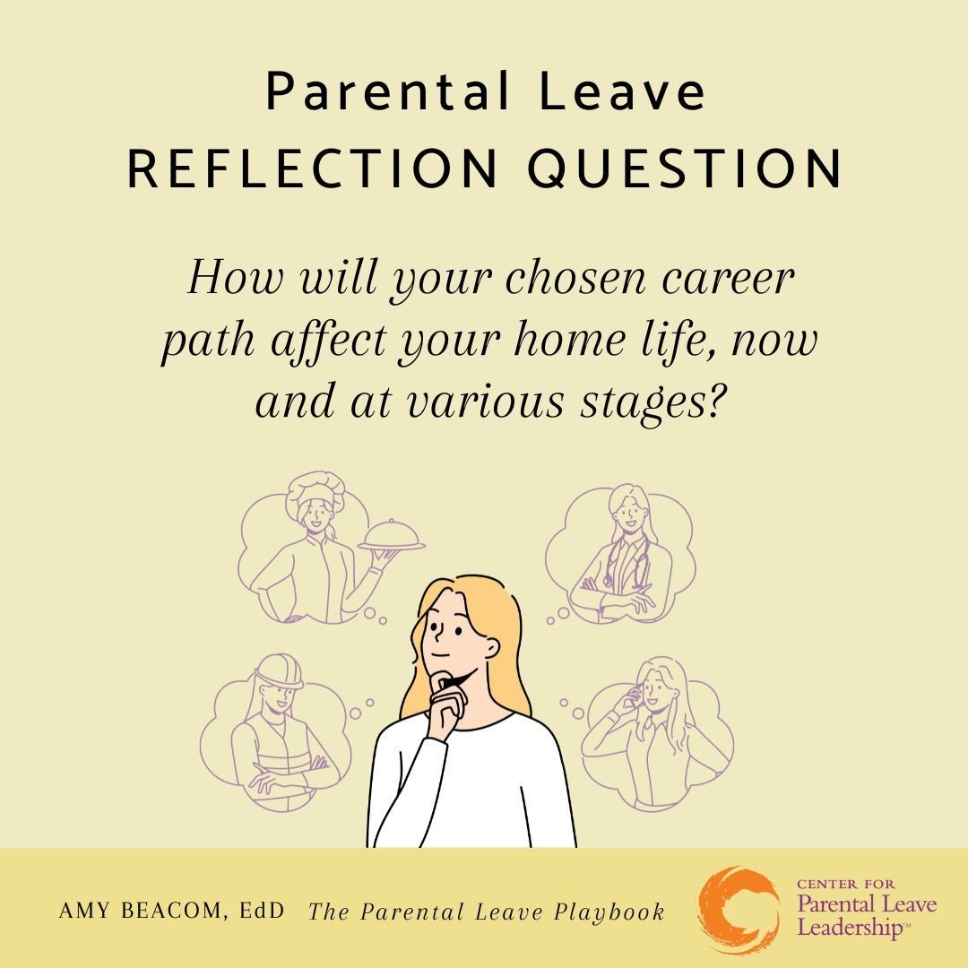 New parents often find themselves reassessing their career goals, but this is not a bad thing. #ParentalLeavePlaybook