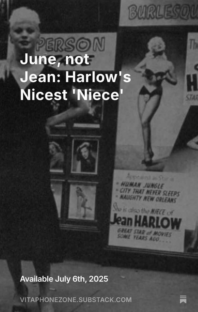 vitaphonezone's tweet image. I wrote a bit about June Harlow, a 1950s burlesque queen and film hopeful who built a solid career based partially off her resemblance to her ‘aunt’ Jean Harlow—showing that being a fake Nepo Niece can carry you pretty far. open.substack.com/pub/vitaphonez…