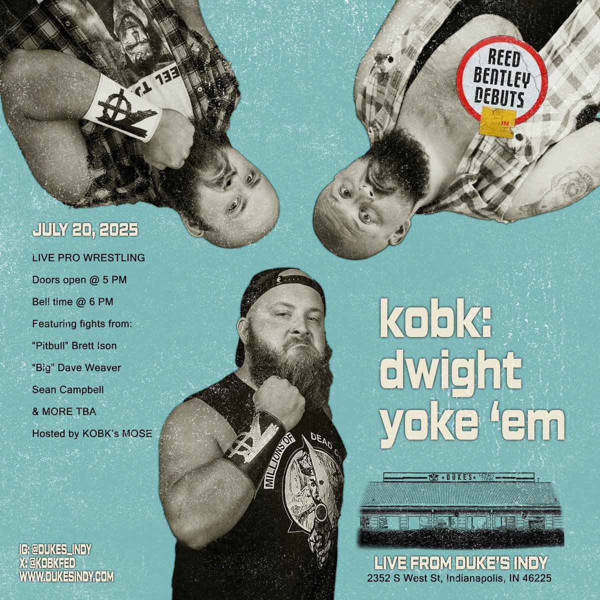 JULY 20th 

Duke’s Indy 
Bell: 6pm EDT
$20 at the door
