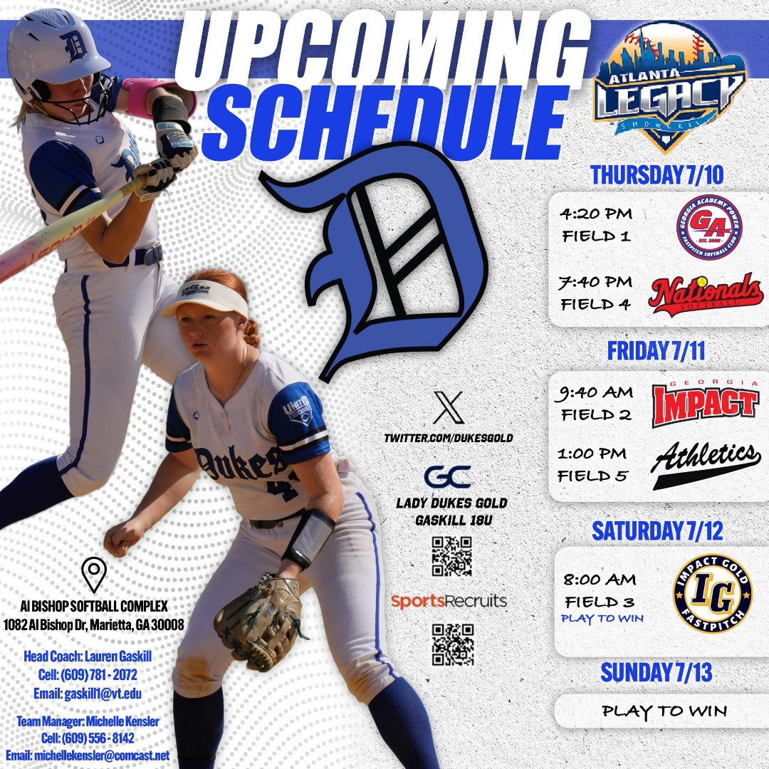 Lady Dukes Gold Gaskill (@dukesgold) on Twitter photo Next up➡️ATL Legacy
Come check out the team compete and showcase their skills.
We have some talented and gritty uncommitted 2026’s and 2027’s
<a href="/TOP_D1RECRUITS/">Softball Top Preps Retweet</a> <a href="/SBRRetweets/">Softball Recruiting Reposts</a> <a href="/AtlLegacyInvite/">Atlanta Legacy Invitational</a> <a href="/AtlLegacyPros/">Legacy Prospects</a> <a href="/ExtraInningSB/">EXTRA INNING SOFTBALL</a> <a href="/CoastRecruitsSB/">Coast Recruits 🥎</a> <a href="/TopPreps/">TOP PREPS @TopPreps | X</a> <a href="/LegacyLegendsS1/">Legacy & Legends Softball</a> <a href="/LineDsoftball/">Line Drive Media</a> Next up➡️ATL Legacy
Come check out the team compete and showcase their skills.
We have some talented and gritty uncommitted 2026’s and 2027’s
<a href="/TOP_D1RECRUITS/">Softball Top Preps Retweet</a> <a href="/SBRRetweets/">Softball Recruiting Reposts</a> <a href="/AtlLegacyInvite/">Atlanta Legacy Invitational</a> <a href="/AtlLegacyPros/">Legacy Prospects</a> <a href="/ExtraInningSB/">EXTRA INNING SOFTBALL</a> <a href="/CoastRecruitsSB/">Coast Recruits 🥎</a> <a href="/TopPreps/">TOP PREPS @TopPreps | X</a> <a href="/LegacyLegendsS1/">Legacy & Legends Softball</a> <a href="/LineDsoftball/">Line Drive Media</a>