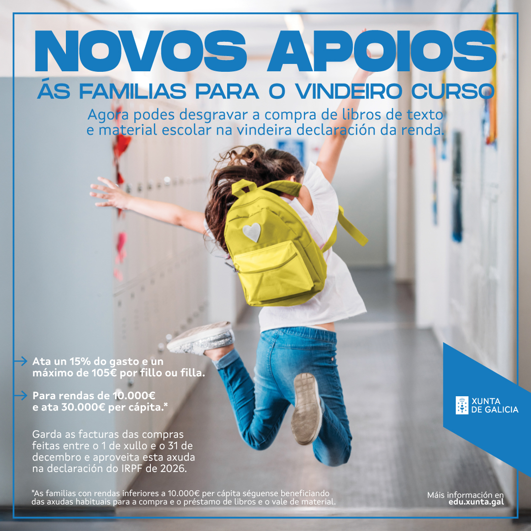 👧 Lanzamos novos apoios ás familias para o vindeiro curso

📚 Sabías que agora podes desgravar a compra de libros de texto na vindeira declaración da renda?

Máis info en <a href="/EduXunta/">EduXunta</a> e aquí ⤵️