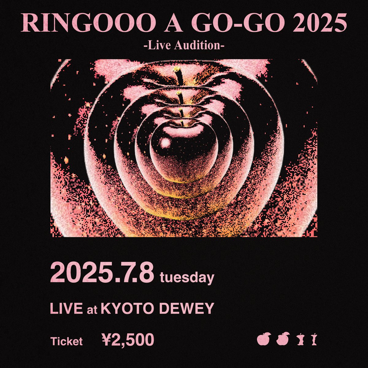 logical_complex's tweet photo. 【Live Information】

7/8(tue) at KYOTO DEWEY

RINGOOO A GO-GO 2025
-Live Audition-

open 17:30
start 18:00

Ticket ¥2,500

チケット問い合わせご連絡お待ちしております🍎 https://t.co/MoCvVd1k5F