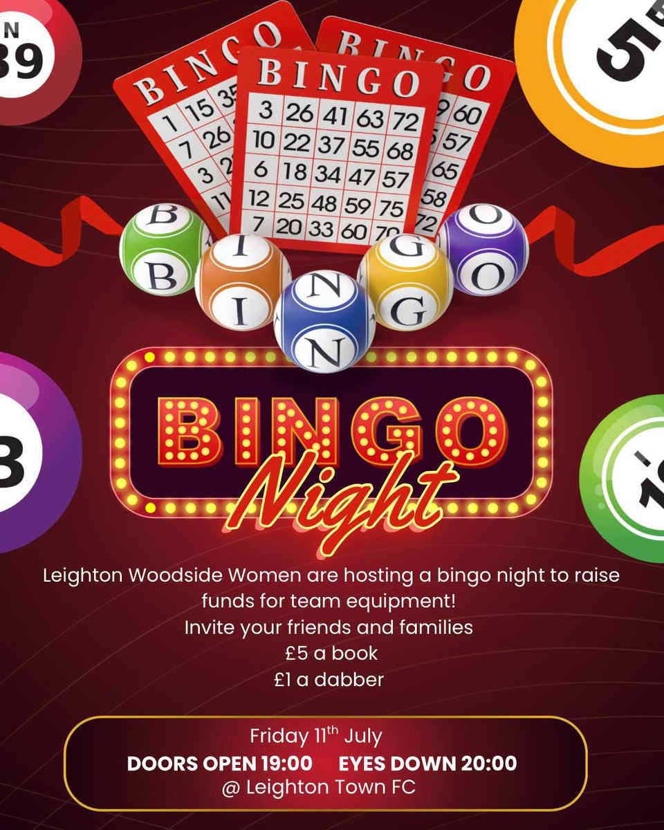 Join us Friday, 11th July for bingo night hosted by 
Leighton Woodside Women

🕖 Doors open at 7PM
👀 Eyes down at 8PM

A night full of fun, and laughter,  — everyone’s welcome! 

Bring your family, your friends, and your lucky charms — and let’s make it a Friday to remember.