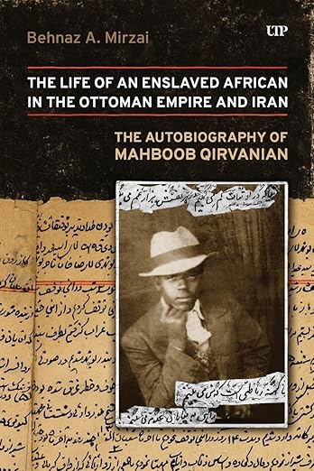 New book: Life of an Enslaved African in the Ottoman Empire and Iran, The Autobiography of Mahboob Qirvanian, edited by Behnaz Mirzai, including a chapter set in Ottoman Albania.
utppublishing.com/doi/10.3138/97…