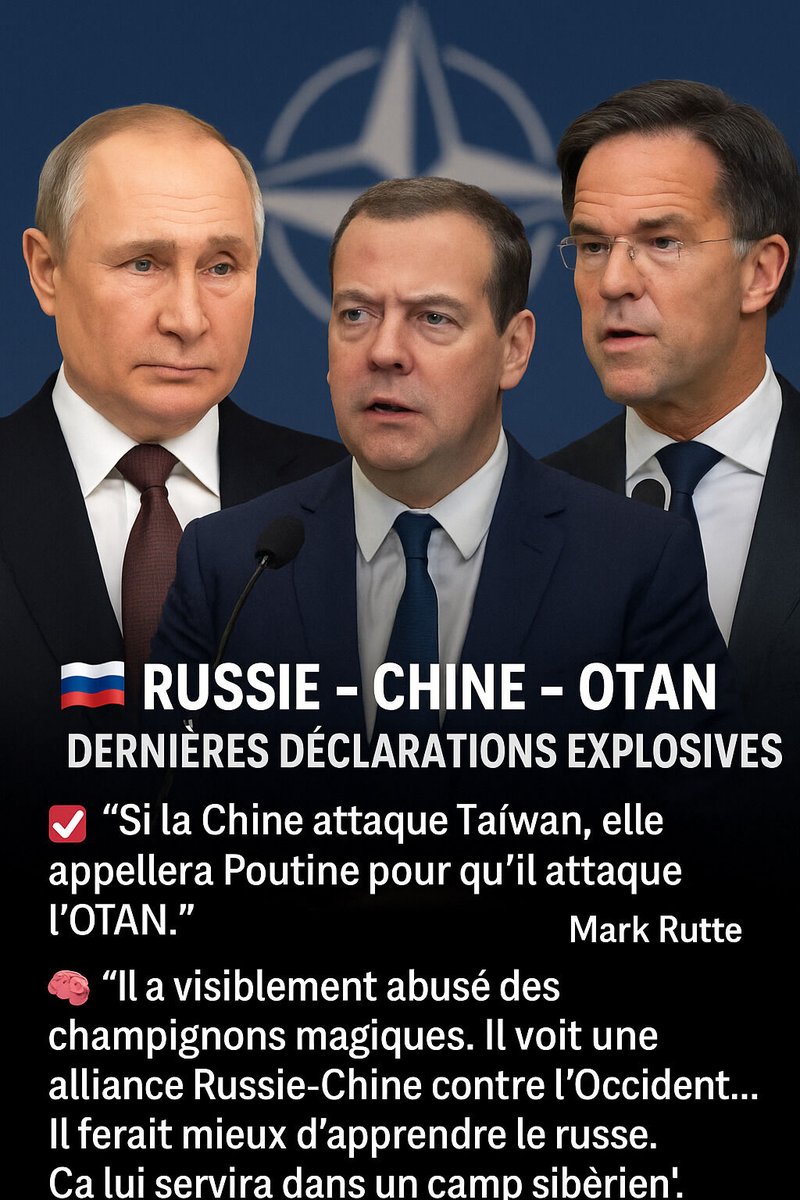 charbofficiel's tweet photo. 🇷🇺🇨🇳 RUSSIE – CHINE – OTAN 🇺🇸
🗣️ Dernières Déclarations explosives

🔺 Mark Rutte, secrétaire général de l’OTAN, dans le New York Times :

« Si la Chine attaque Taïwan, elle appellera Poutine pour qu’il attaque l’OTAN. »
« La Russie produit plus de munitions en 3 mois que tous les pays de l’OTAN en 1 an. »

🧠 Réplique dans la foulée de Dmitri Medvedev :

« Il a visiblement abusé des champignons magiques. Il voit une alliance Russie-Chine contre l’Occident… Il ferait mieux d’apprendre le russe. Ça lui servira dans un camp sibérien. »

📌 Résumé ?
L’Occident vit dans ses fantasmes.
La Russie engrange les obus.
Et l’Europe continue de dormir avec le sourire.

#Russie #Chine #OTAN #Taïwan #Poutine #Medvedev #Guerre #Europe #Armée #Diplomatie #MarkRutte #Géopolitique