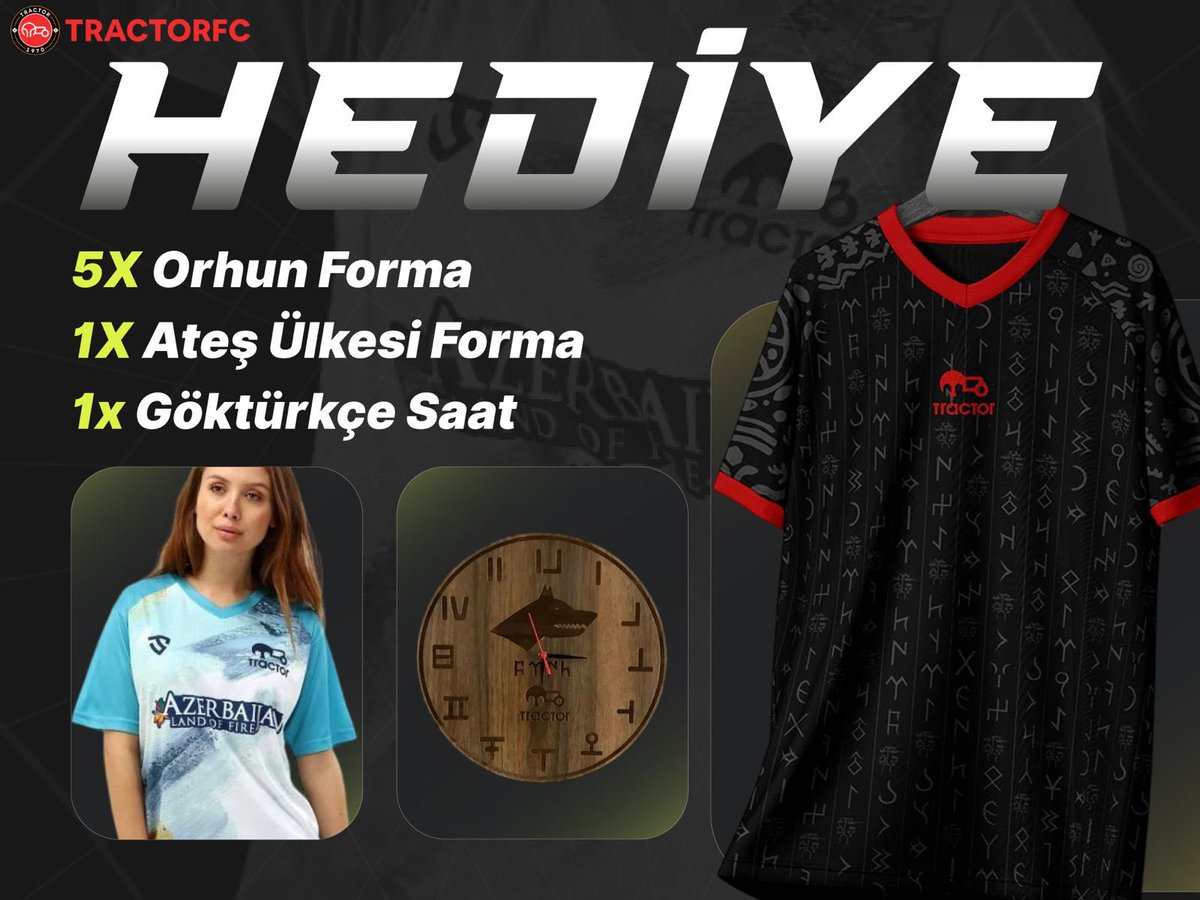TRACTOR HEDİYE ÇEKİLİŞİ

- <a href="/eharfi_ters/">Ə hərfi</a> ve <a href="/KarasuFt/">Orhun</a> hesaplarını takip eden

- Bu gönderiyi RT eden ve yorumlara 1 arkadaşını etiketleyen

6 kişiye Tractor FC forması ve 1 kişiye Göktürk saat hediye ediyoruz!

Sonuçlar 14 Temmuz’da açıklanacaktır.