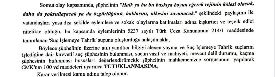 Timur’u gözaltına aldıkları suçlamayı “tutuklama” için yeterli görmedikleri için ek suçlama buldular: Suça tahrik! 
Peki, nasıl yapmış bunu Timur? 
“Halk özgürlüğünü, haklarını, ülkesini savunacak” diyerek! 
Yani özgürlüğü, hakkı ve ülkeyi savunmak suçmuş arkadaşlar. Allah aşkına