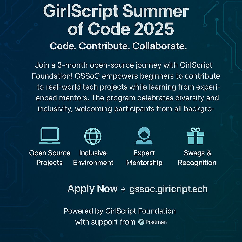 sparktechbytes's tweet image. 🚀Registrations are LIVE for GSSoC’25 by @Girlscriptorg!
A 3-month open-source journey with mentorship, inclusivity &amp;amp; recognition. 
Apply via the “Insights by Smartly” app gssoc.girlscript.tech
Be it a Contributor or Campus Ambassador — now’s your time to shine! @girlscriptsoc