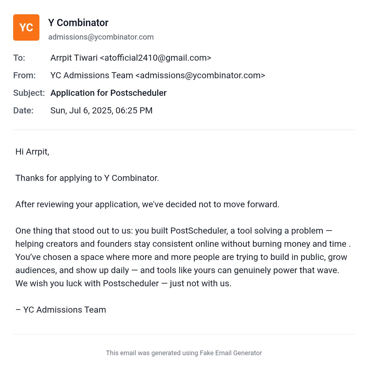 I thought I'd never do this...
But I applied to the YC25 batch with Postscheduler.

But I was instantly rejected 😭