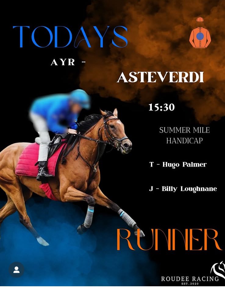 Asteverdi runs <a href="/ayrracecourse/">Ayr Racecourse</a> for <a href="/MHS_HorseRacing/">Manor House Stables</a> with <a href="/loughnane_billy/">Billy Loughnane</a> taking the ride . Good luck to her owners 🧡💙🐎