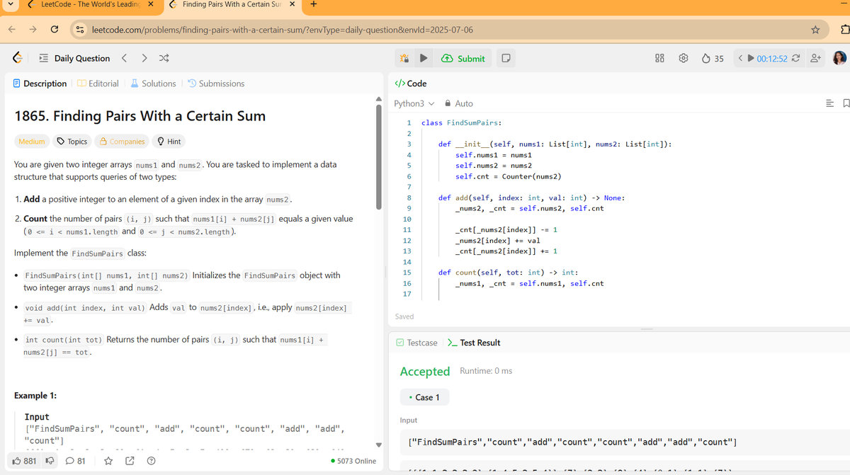 sapkota88759's tweet image. #LSPPDay36
Solved today’s LeetCode Daily Challenge: Finding Pairs With a Certain Sum 🔍➕
Loved optimizing it with Counter for efficient queries!
👨‍💻 Progressing one problem at a time!  @lftechnology #60DaysOfLearning2025 #LearningWithLeapforg