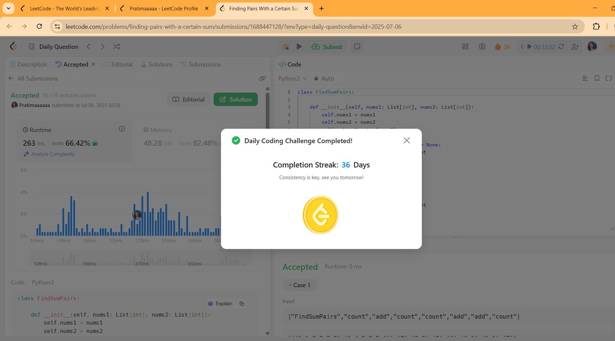 sapkota88759's tweet image. #LSPPDay36
Solved today’s LeetCode Daily Challenge: Finding Pairs With a Certain Sum 🔍➕
Loved optimizing it with Counter for efficient queries!
👨‍💻 Progressing one problem at a time!  @lftechnology #60DaysOfLearning2025 #LearningWithLeapforg