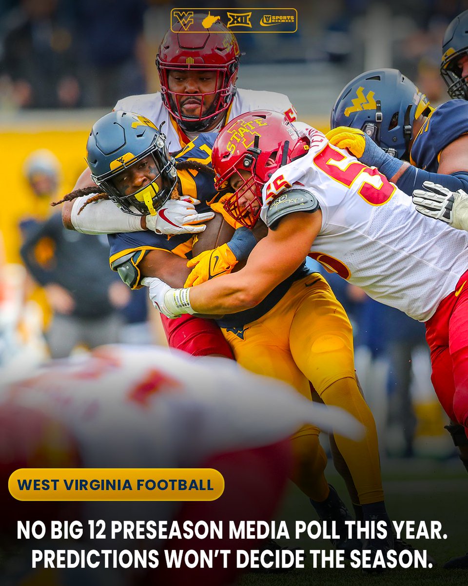 No Big 12 preseason poll? No problem. #WVU knows games, not guesses, decide the season. #HailWV

Read ▶️ gowvu.us/ahx