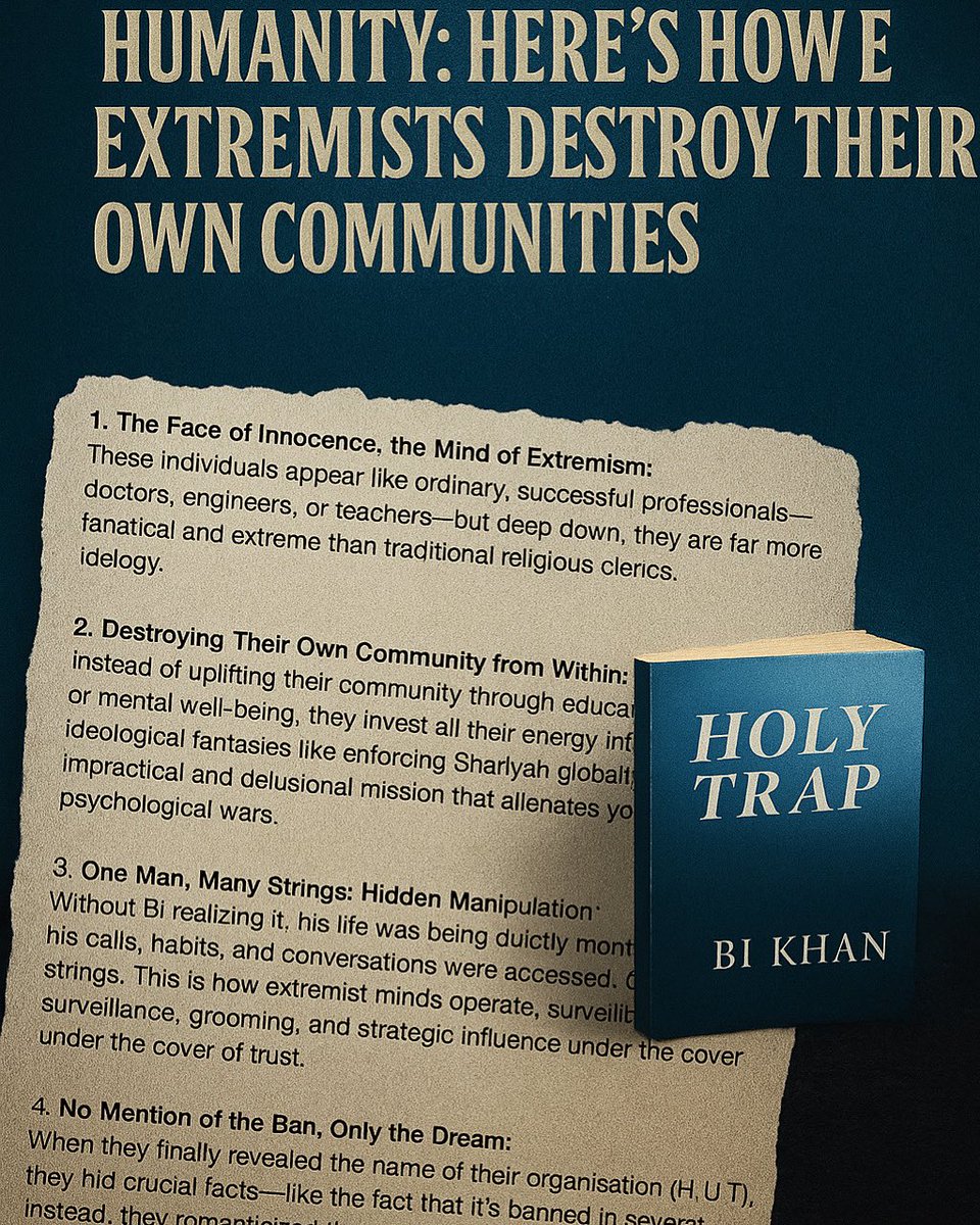 abidkhan_author's tweet image. Islamist extremists aren’t just a threat to others — they’re a cancer inside their own.
I lived it. I escaped it. I exposed it.
📖 Holy Trap — from Hizb ut-Tahrir to freedom.
🔥 This is a public challenge. Debate me.
➡️ holytrap.com
#HolyTrap #ExposeHUT