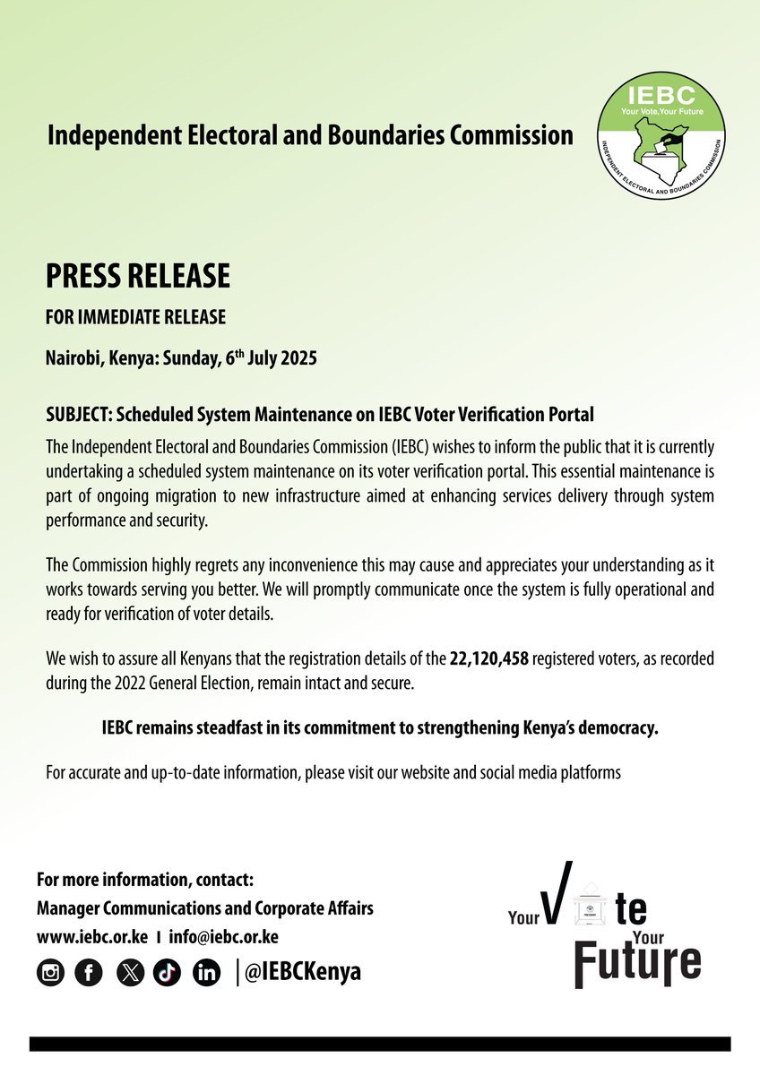 Press Release - Scheduled System Maintenance on IEBC Voter Verification Portal

Download: bit.ly/4ksBIer

#YourVoteYourFuture #TalkWithIEBC