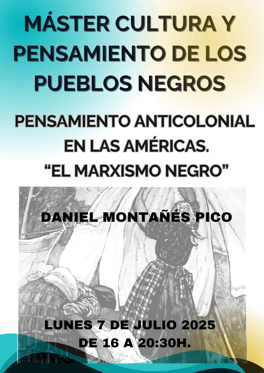 Cultura y Pensamiento Pueblos Negros (@pueblosnegrosuc) on Twitter photo 📌Módulo IV: #Afrohispanidad, el mundo hispánico y la #negritud
💻Clase online
👥Podéis asistir como oyentes de manera gratuita, únicamente deberéis avisar de vuestra asistencia al director del máster, Juan Ignacio Castien👉👉🏿👉🏿jicastie@ucm.es 📌Módulo IV: #Afrohispanidad, el mundo hispánico y la #negritud
💻Clase online
👥Podéis asistir como oyentes de manera gratuita, únicamente deberéis avisar de vuestra asistencia al director del máster, Juan Ignacio Castien👉👉🏿👉🏿jicastie@ucm.es