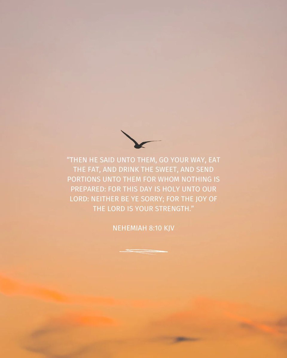 WordSongApp's tweet photo. “for this day is holy unto our Lord: neither be ye sorry; for the joy of the LORD is your strength.”
Nehemiah 8:10 #WordSongApp https://t.co/zYNBvBzfOU
