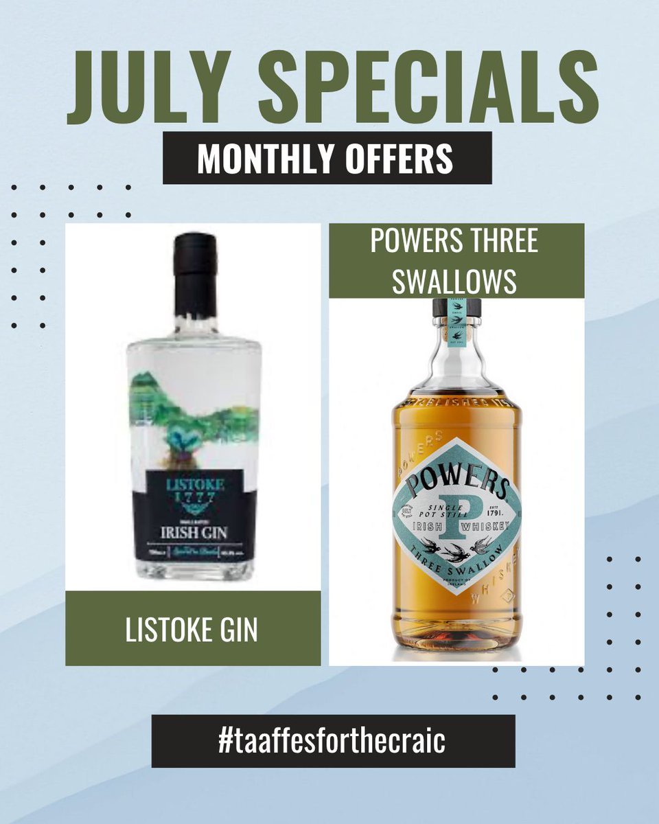 New month means new specials!

Our gin of the month is Listoke with Schweppes tonic for just €9.70 🍸

And if whiskey is more your thing, Powers Three Swallows is our pick for July - €7.90 a glass 🥃 

Call in and give them a try.

#taaffesforthecraic #monthlyspeciqls