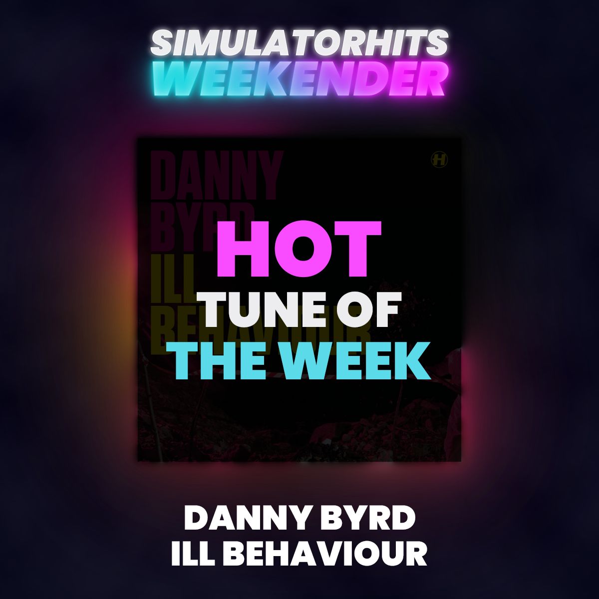 SimulatorHits's tweet image. We have a HOT TUNE OF THE WEEK! 🔥

Danny Byrd, I-Kay with ILL Behaviour. You&apos;ll be able to hear this on the SimulatorHits Weekender.

The SimulatorHits Weekender can be heard every Friday, Saturday &amp;amp; Sunday from 9PM.

#music  #hottuneoftheweek #gaming #SHWeekender