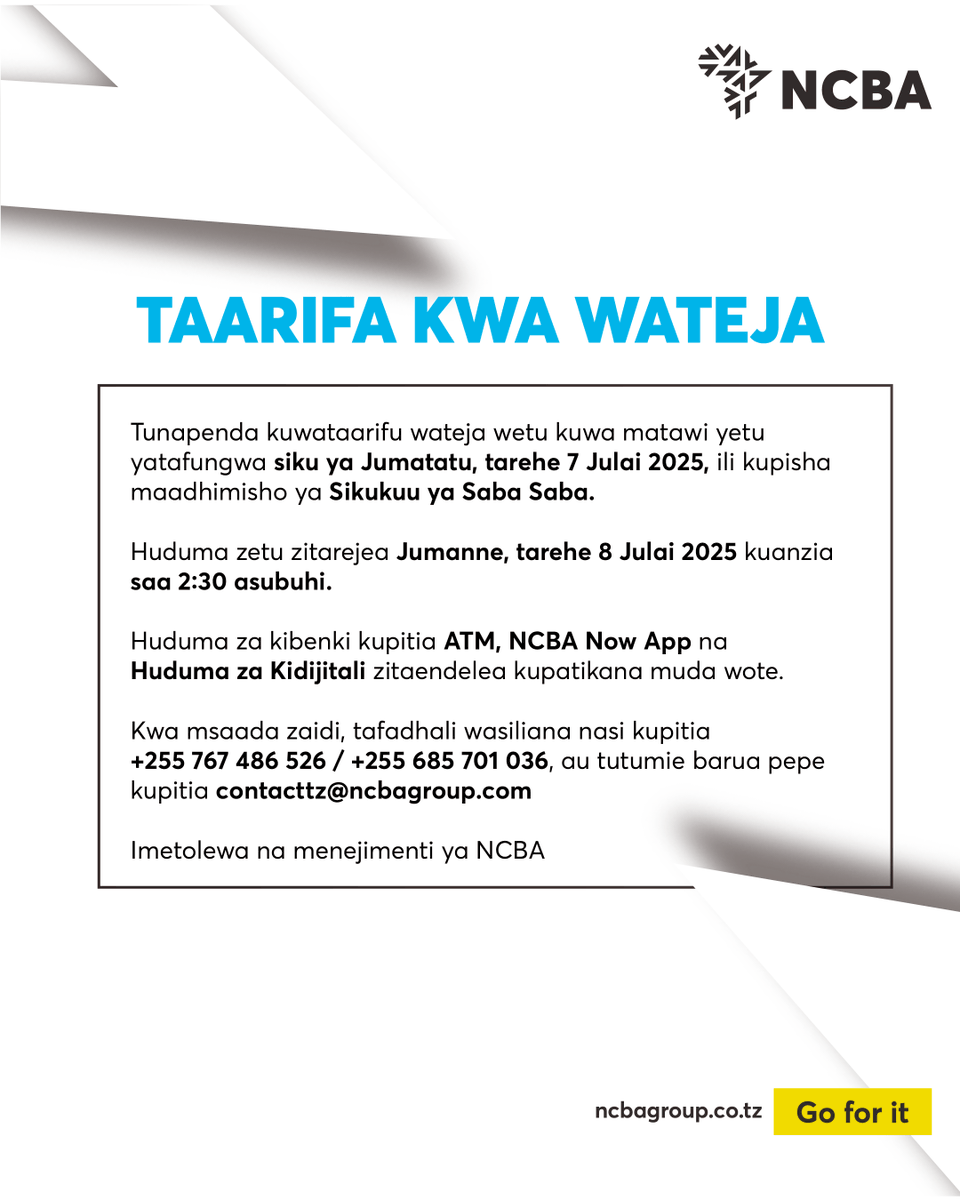CUSTOMER NOTICE | TAARIFA KWA WATEJA.