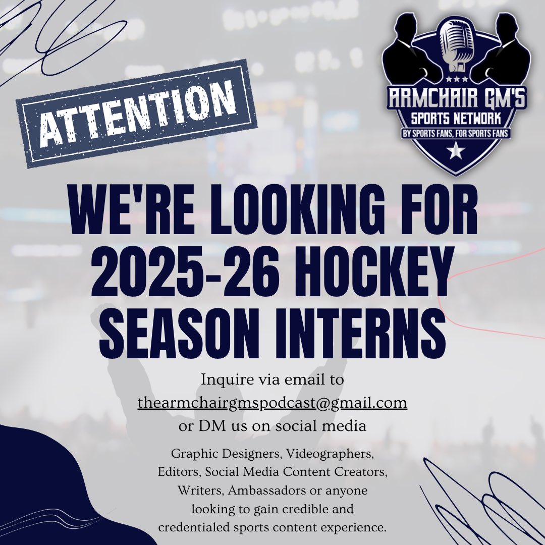 The Armchair GM's Sports Network (@armchairgmpod) on Twitter photo 📣 We’re looking to add some eager & motivated individuals to our Network’s team for the upcoming 2025-26 hockey season, from September to May.
Please inquire with examples of work you’ve previously done, so we have an idea of your skillset.
📧 thearmchairgmspodcast@gmail.com 📣 We’re looking to add some eager & motivated individuals to our Network’s team for the upcoming 2025-26 hockey season, from September to May.
Please inquire with examples of work you’ve previously done, so we have an idea of your skillset.
📧 thearmchairgmspodcast@gmail.com