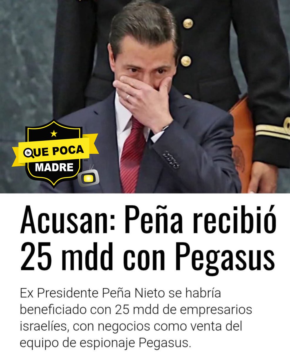 QuePocaMadre_Mx's tweet image. ❌DICE EL EX PRESIDENTE #PRIISTA #EnriquePeñaNieto @EPN QUE NO LE DIERON DINERITO LOS ISRAELÍES POR EQUIPO DE ESPIONAJE.
 SERÁ ⁉️🤔🤔🤔

Que opinan, Fue corrupto durante su administración o no⁉️