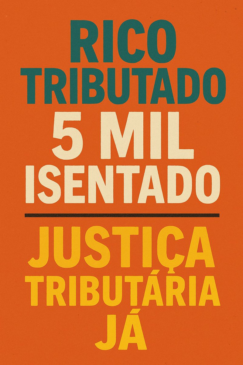 RICO TRIBUTADO
5 MIL ISENTADO
JUSTIÇA TRIBUTÁRIA JÁ

RICO TRIBUTADO
5 MIL ISENTADO
JUSTIÇA TRIBUTÁRIA JÁ

RICO TRIBUTADO
5 MIL ISENTADO
JUSTIÇA TRIBUTÁRIA JÁ

RICO TRIBUTADO
5 MIL ISENTADO
JUSTIÇA TRIBUTÁRIA JÁ

RICO TRIBUTADO
5 MIL ISENTADO
JUSTIÇA TRIBUTÁRIA JÁ

RICO TRIBUTADO