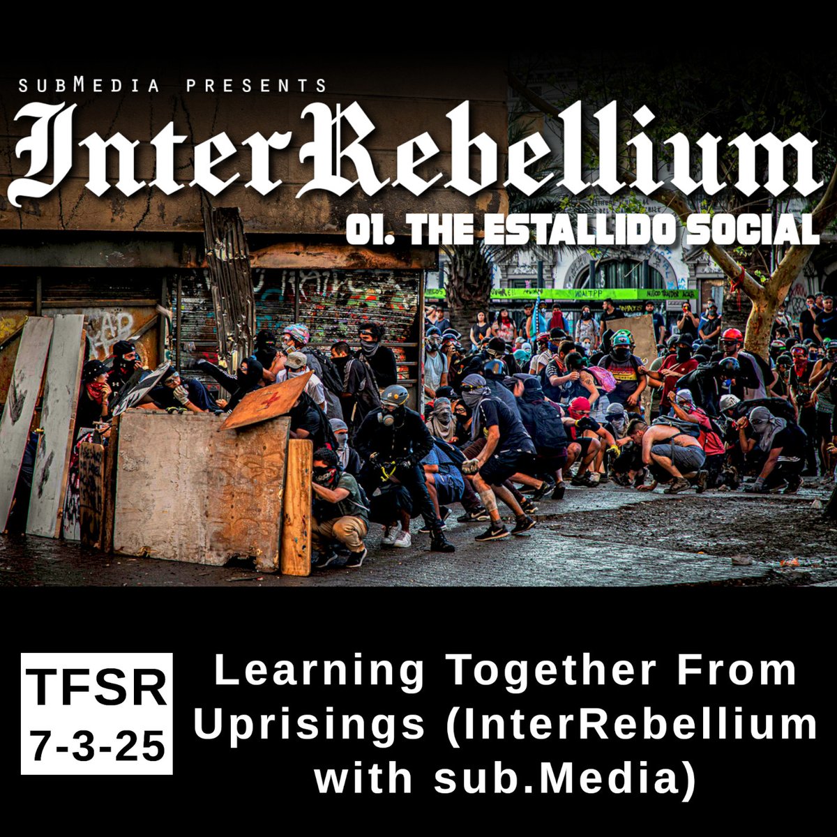 This week, subMedia speaks about the first episode of the InterRebellium docu-series, The Estallido Social about the 2019 Chilean uprising

thefinalstrawradio.noblogs.org/post/2025/07/0…
