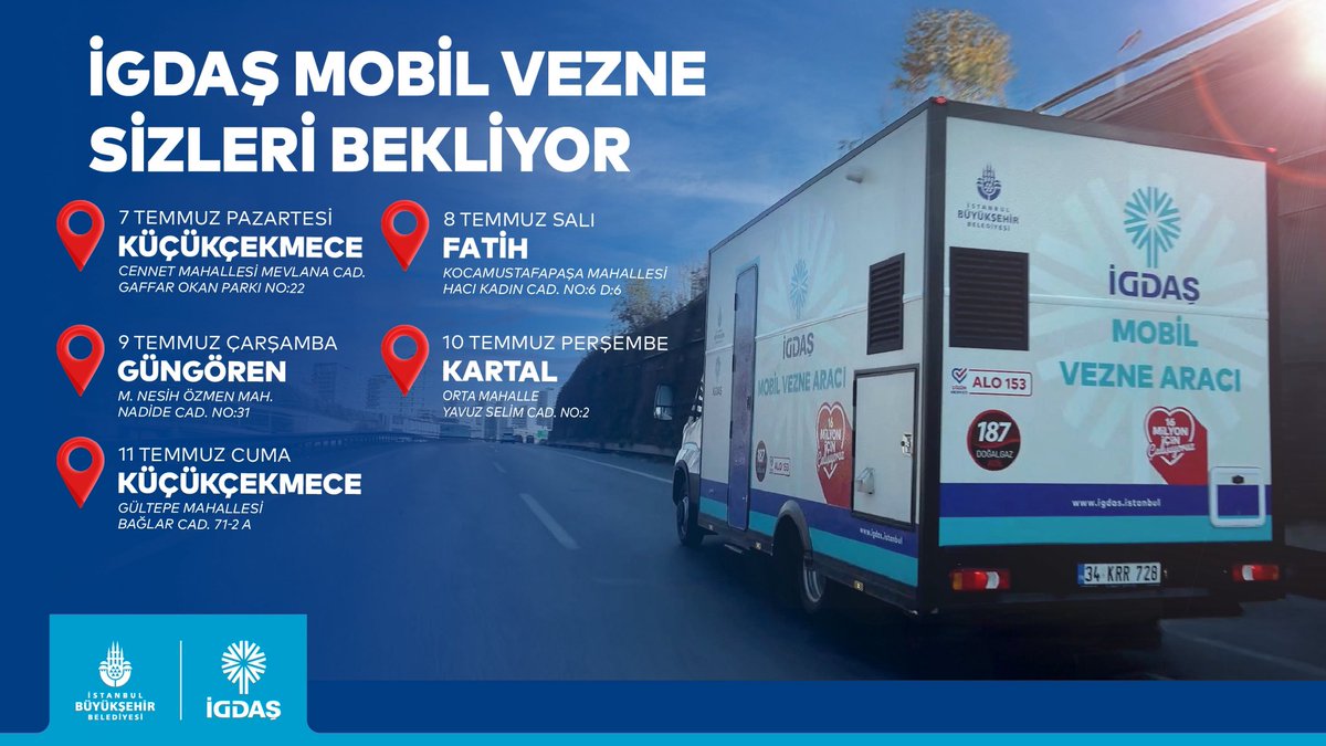 İGDAŞ Mobil Vezne hizmetinizde!

Fatura ödeme ve danışmanlık hizmetleri için Mobil Vezne aracımız İstanbul’un 39 ilçesinde🚐

📍 Size en yakın noktayı, haftalık olarak güncellenen web sitemizden takip edebilirsiniz: igdas.com.tr/haberler-ve-du…