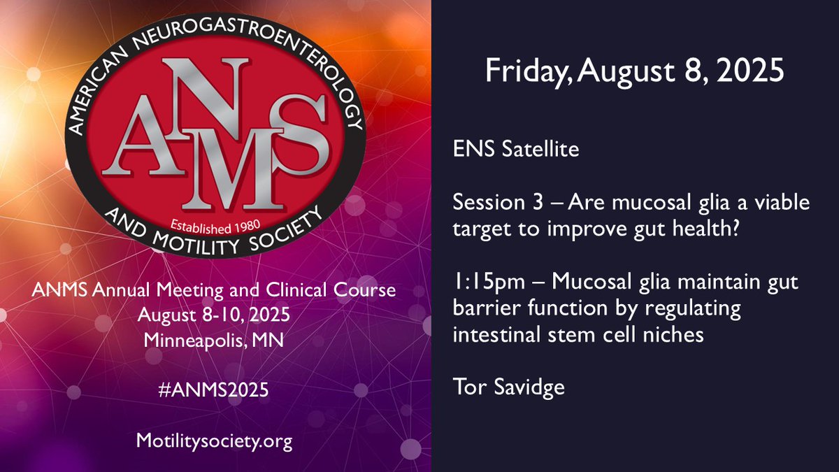 ANMSociety's tweet image. Want to learn more about glia, gut mucosa, and intestinal stem cells? Register for #ANMS2025 today and book soon, as conference hotel rates are available until July 16, 2025! motilitysociety.org/2025-anms-meet…