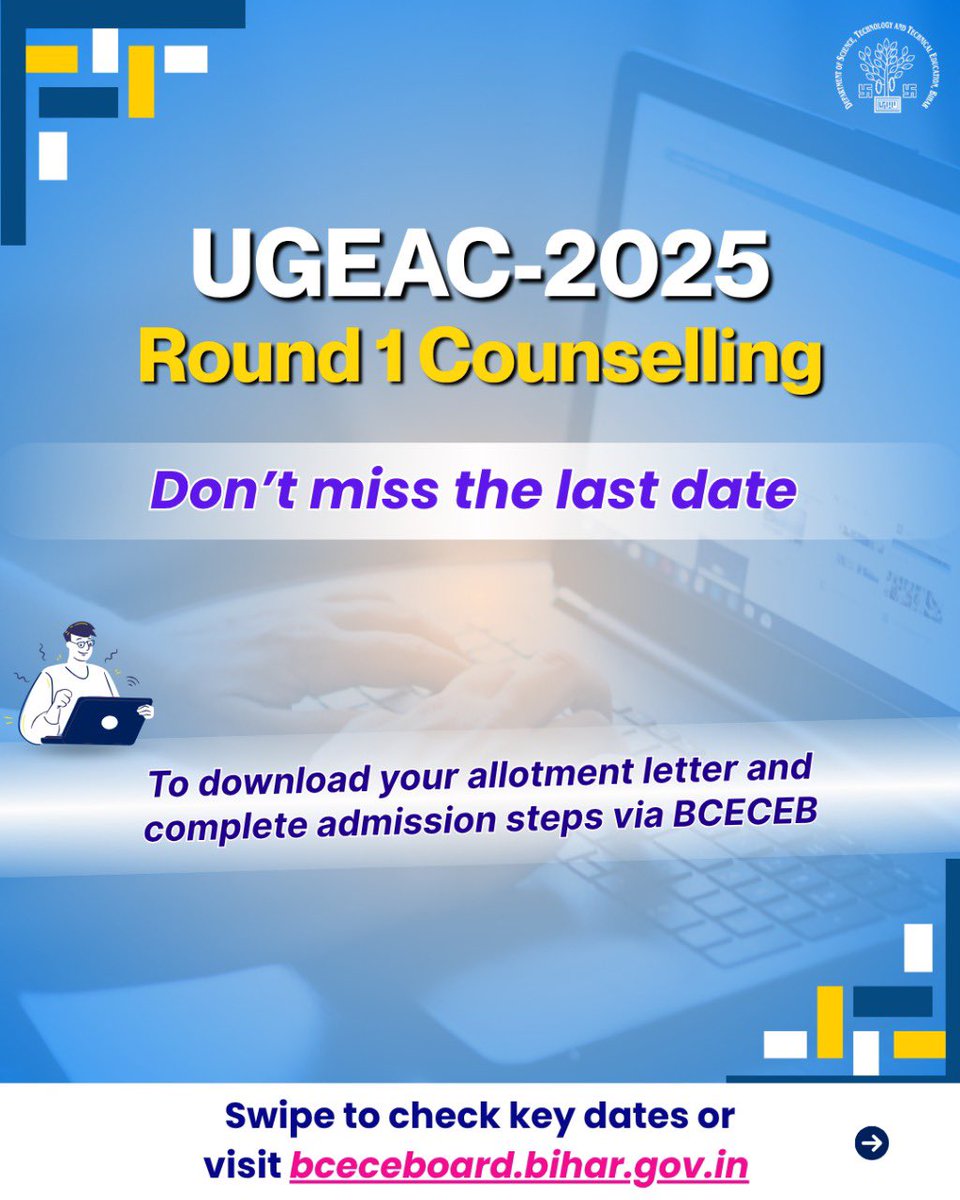 DSTTEBihar's tweet photo. Last day to check your UGEAC-2025 (Round 1) allotment result!
If you appeared for the counselling, don’t miss this update.
Check your result now at 👉 https://t.co/sbiviA5cPz
#UGEAC2025 #EngineeringAdmission #BCECEB #BiharEngineering #AllotmentResult #StudentNotice https://t.co/MrpuLX6YkM