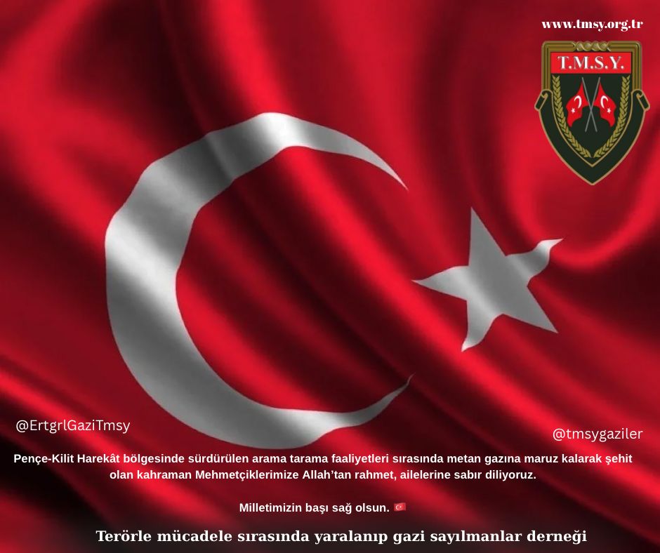 TMSY Mersn_ M.D (@mehmetd71859883) on Twitter photo Pençe-Kilit Harekât bölgesinde sürdürülen arama tarama faaliyetleri sırasında metan gazına maruz kalarak şehit olan kahraman Mehmetçiklerimize Allah’tan rahmet, ailelerine sabır diliyoruz.
🇹🇷 Milletimizin başı sağ olsun 🇹🇷
<a href="/TmsyGaziler/">T.M.S.Y GAZİ SAYILMAYANLAR</a>
<a href="/ErtugrlGaziTmsy/">ERTUĞRUL GAZİ DEMİR</a> Pençe-Kilit Harekât bölgesinde sürdürülen arama tarama faaliyetleri sırasında metan gazına maruz kalarak şehit olan kahraman Mehmetçiklerimize Allah’tan rahmet, ailelerine sabır diliyoruz.
🇹🇷 Milletimizin başı sağ olsun 🇹🇷
<a href="/TmsyGaziler/">T.M.S.Y GAZİ SAYILMAYANLAR</a>
<a href="/ErtugrlGaziTmsy/">ERTUĞRUL GAZİ DEMİR</a>