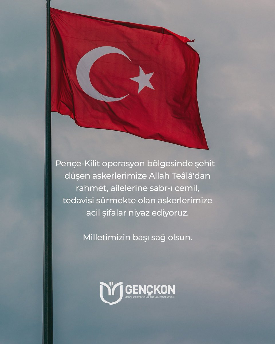 Pençe-Kilit operasyon bölgesinde şehit düşen askerlerimize Allah Teâlâ'dan rahmet, ailelerine sabr-ı cemil, tedavisi devam eden askerlerimize acil şifalar niyaz ediyoruz.

Milletimizin başı sağ olsun.