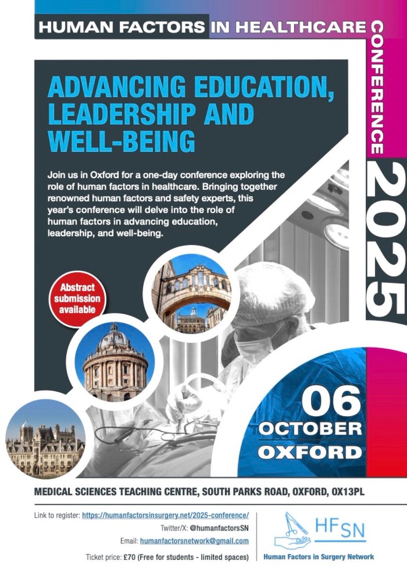 Human Factors in Healthcare Conference

91 days to go! 

Medical Sciences Teaching Centre, Oxford, 6th October 2025. 

Accredited for 6 CPD credits by RCOA and ASGBI

Get your tickets at humanfactorsinsurgery.net/2025-conferenc…

Phenomenal confirmed speakers list to follow!
