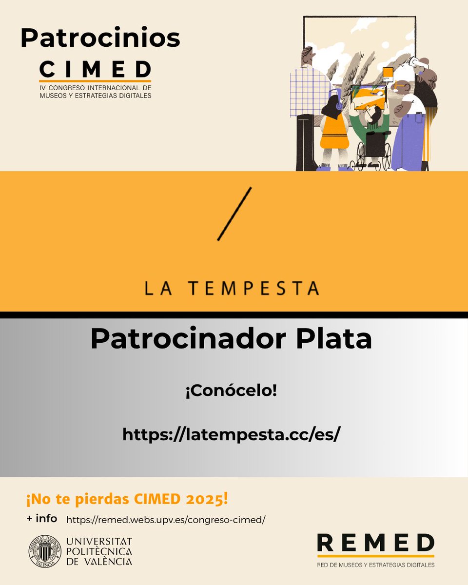 REMED (@remed_20) on Twitter photo 🥈 ¡La Tempesta se suma como Patrocinador Plata de CIMED 2025!
Desde REMED celebramos la incorporación de La Tempesta como parte de esta edición del Congreso Internacional de Museos y Estrategias Digitales.
<a href="/latempestacc/">La Tempesta</a>
🔗 Inscripciones abiertas: remed.webs.upv.es/cimed2025/insc… 🥈 ¡La Tempesta se suma como Patrocinador Plata de CIMED 2025!
Desde REMED celebramos la incorporación de La Tempesta como parte de esta edición del Congreso Internacional de Museos y Estrategias Digitales.
<a href="/latempestacc/">La Tempesta</a>
🔗 Inscripciones abiertas: remed.webs.upv.es/cimed2025/insc…