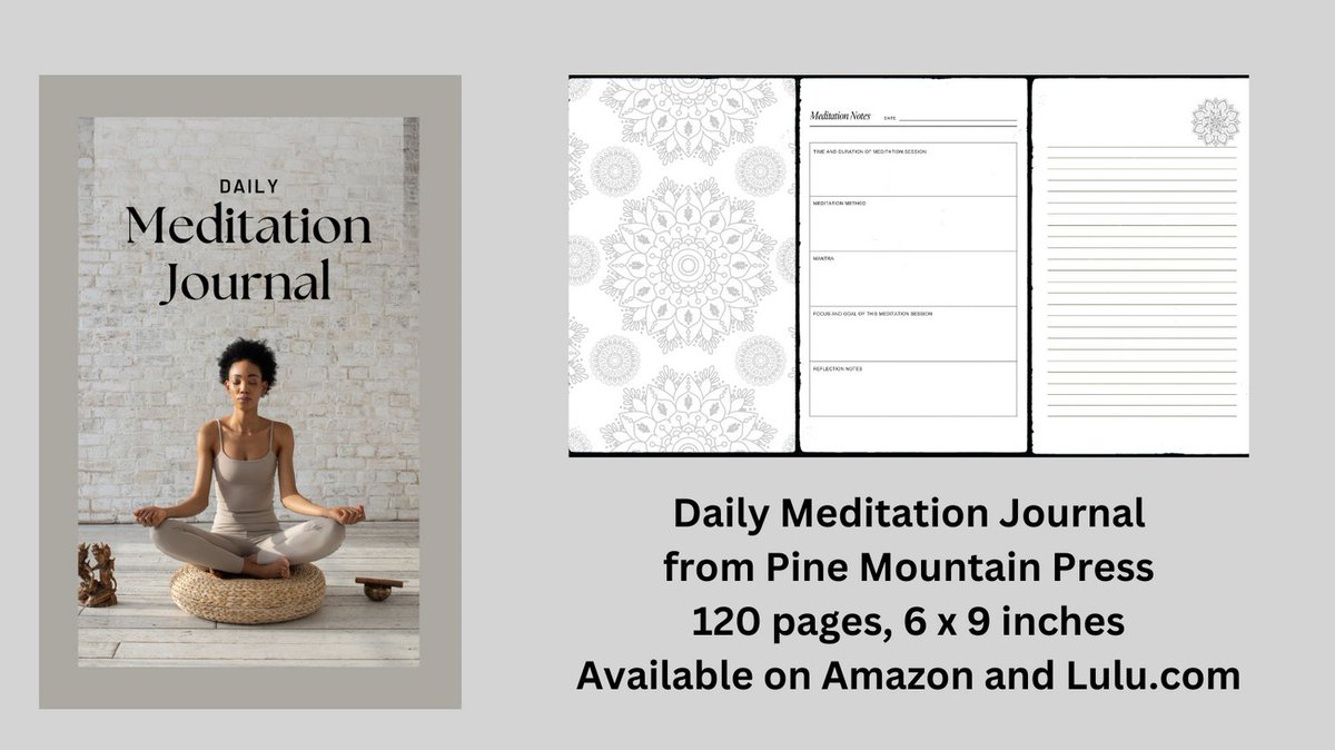 🧘Daily Meditation Journal with 30 day tracker from Pine Mountain Press! Perfect for those starting their meditation journey. 
📌Available on Amazon here (Universal Link): mybook.to/g4gpxE

#meditation #wellness #journaling #dailyMeditation #mindfulness