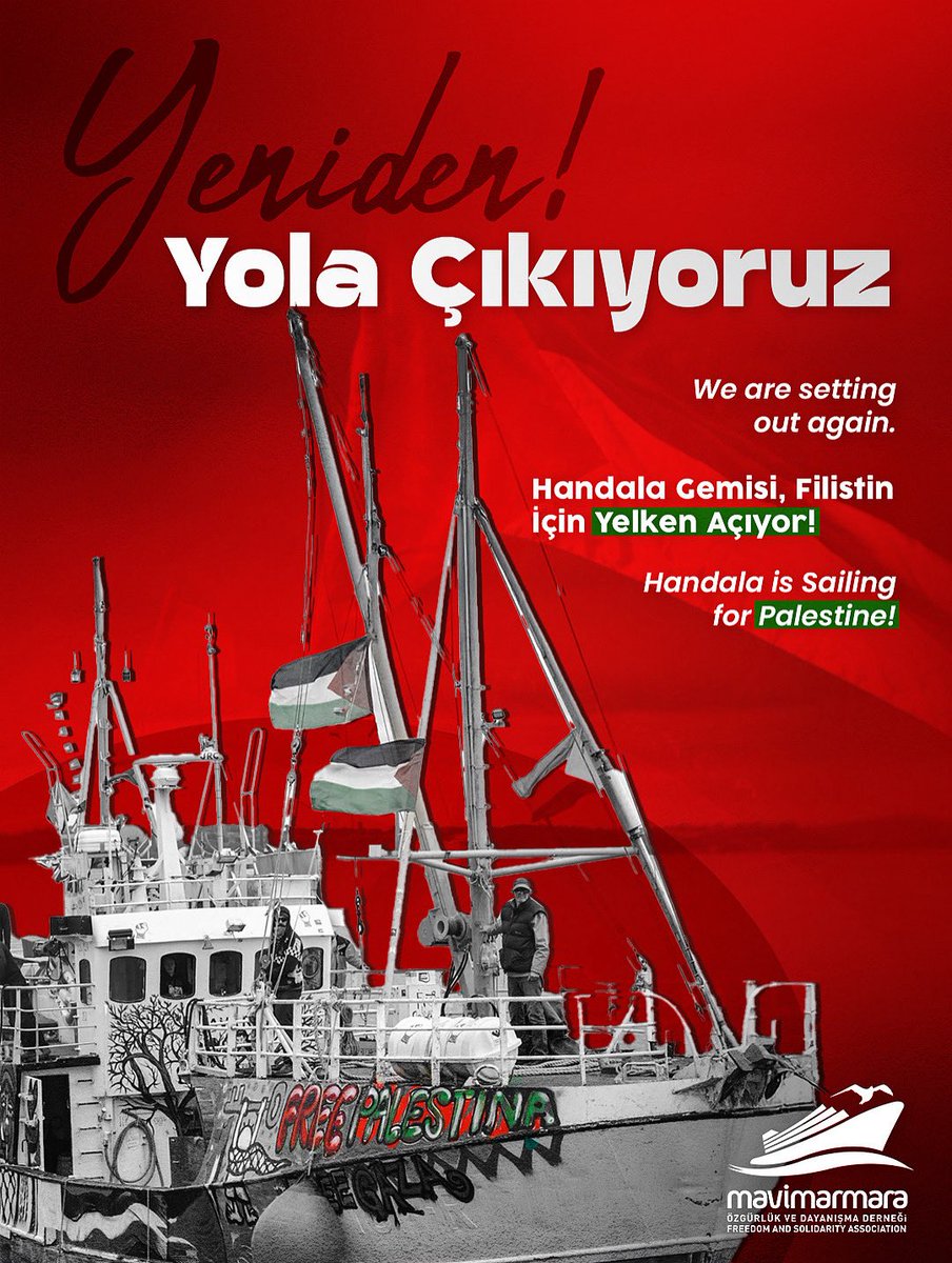 Yeniden Yola Çıkıyoruz! 🛳️ 🇵🇸 

Gazze’deki ablukayı kırmak ve bölgeye insani yardım girişini sağlamak adına bir gemiyle daha özgürlüğe doğru yelken açıyoruz! 

Mavi Marmara’da, Vicdan’da, Madleen’de olduğu gibi Handala Gemisi’de umuda ve özgürlüğe yol alıyor!

We Are Setting Sail
