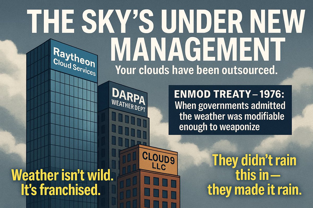 FluxxState's tweet photo. Raytheon’s got your weather forecast today. 

Hope you like storms with a side of strategy. 🌩️📡

ENMOD Treaty — 1976: 

When they admitted the weather was modifiable enough to weaponize.

#GeoControl #WeaponizedWeather #ENMODFiles https://t.co/I1nptQY3WU