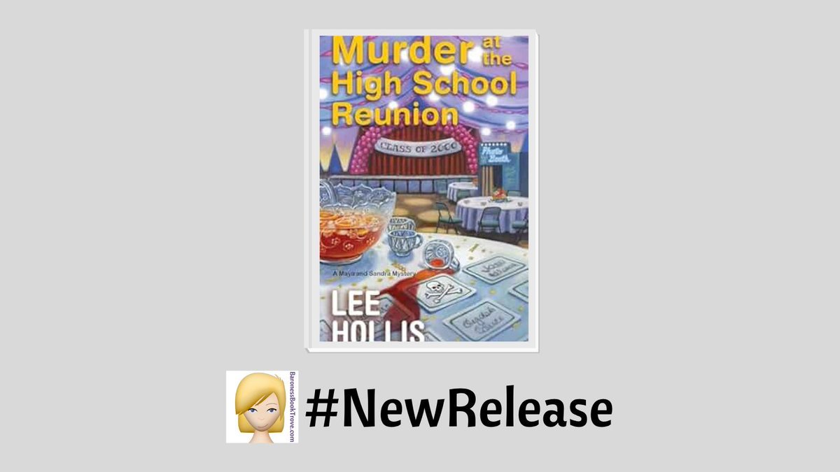 Karen Baroness and Jen (@baronessbt1) on Twitter photo Here’s a new cozy culinary mystery called MURDER AT THE HIGH SCHOOL REUNION by <a href="/LeeHollisBooks/">Lee Hollis</a> that is available now and it is the 5th book in the Maya and Sandra Mysteries series!
#cozyculinarymystery #MayaandSandraMysteries #book #newrelease #booklover #newbooks #bookaholic Here’s a new cozy culinary mystery called MURDER AT THE HIGH SCHOOL REUNION by <a href="/LeeHollisBooks/">Lee Hollis</a> that is available now and it is the 5th book in the Maya and Sandra Mysteries series!
#cozyculinarymystery #MayaandSandraMysteries #book #newrelease #booklover #newbooks #bookaholic